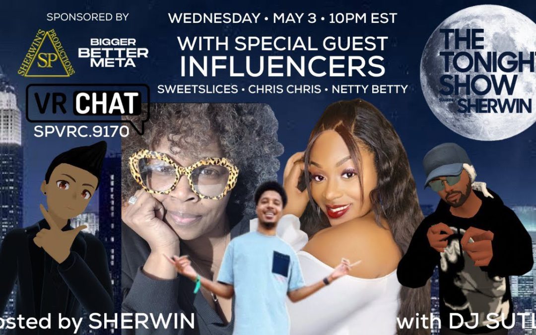 The Tonight Show Starring Sherwin – S2 Episode 10: Social Media Influencers